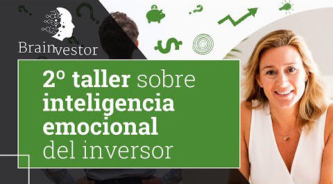 video-SEGUNDO-TALLER-BRAINVESTOR-INTELIGENCIA-EMOCIONAL-DEL-INVERSOR